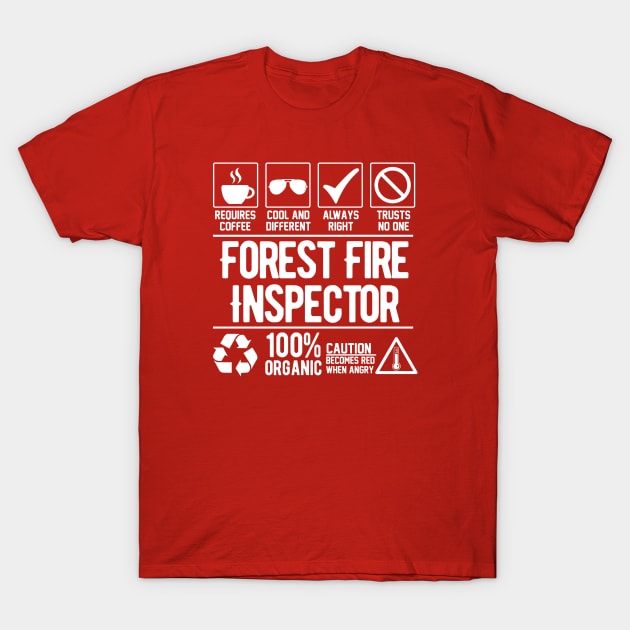 Forest Fire Inspector Job (white) T-Shirt by Graficof